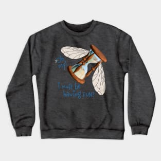 Time Flies Crewneck Sweatshirt